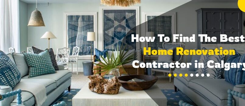 Home Renovation Contractor in Calgary